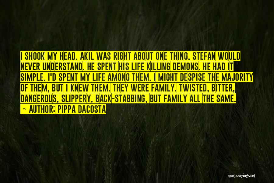 Someone Stabbing You In The Back Quotes By Pippa DaCosta