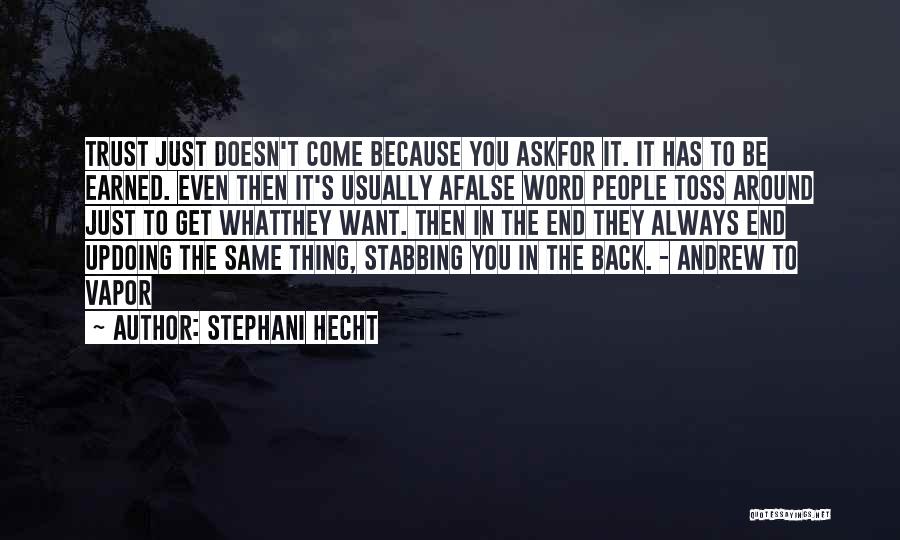 Someone Stabbing You In The Back Quotes By Stephani Hecht