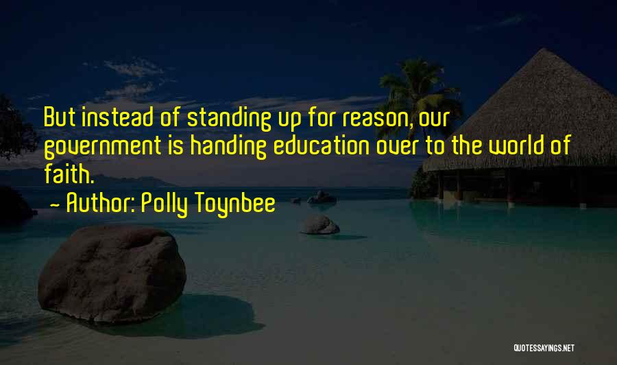 Someone Standing By You Quotes By Polly Toynbee