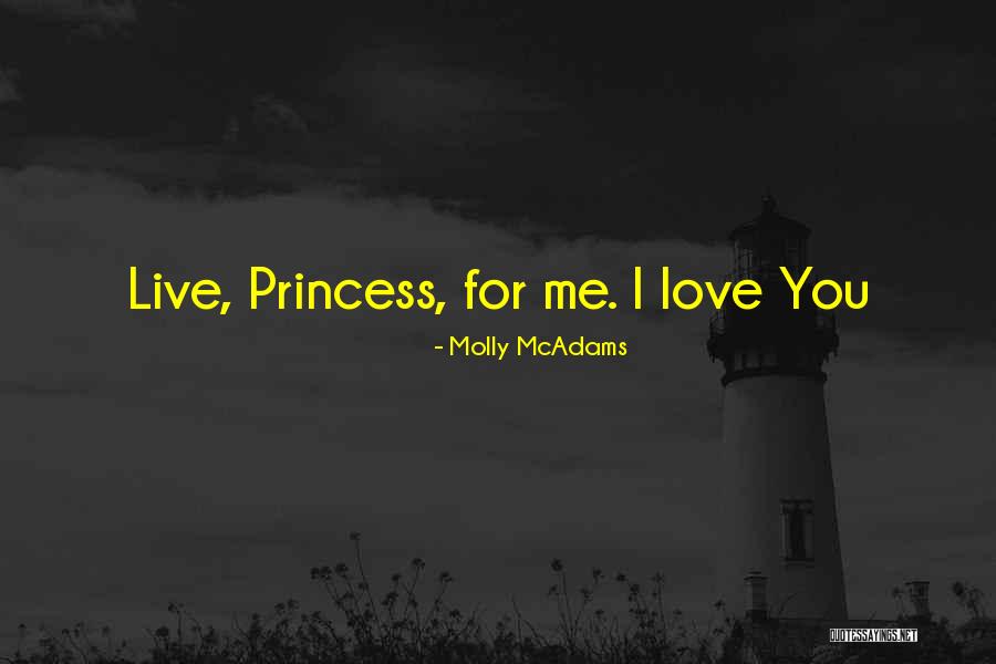 Someone Stealing Your Love Quotes By Molly McAdams