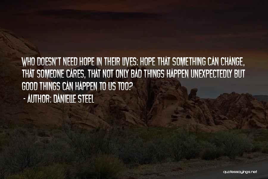 Someone That Cares Quotes By Danielle Steel