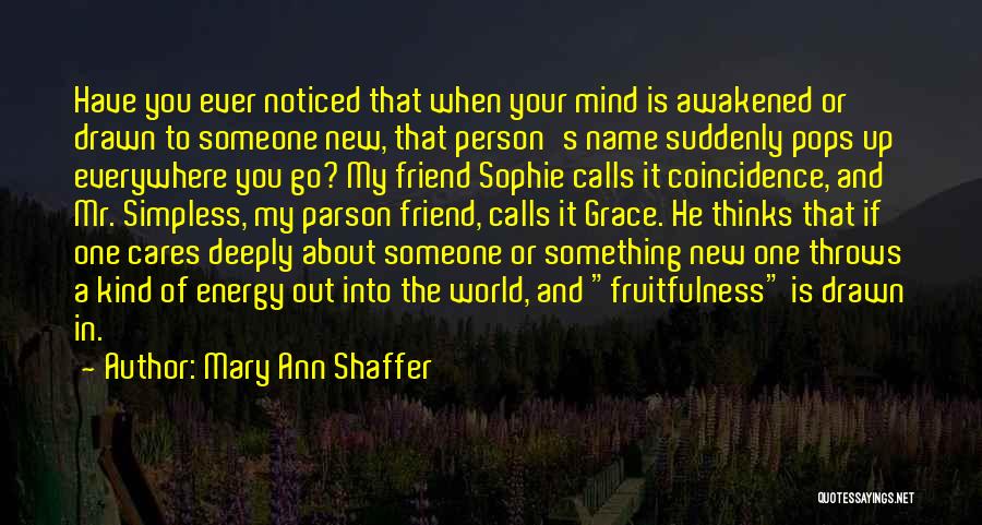 Someone That Cares Quotes By Mary Ann Shaffer