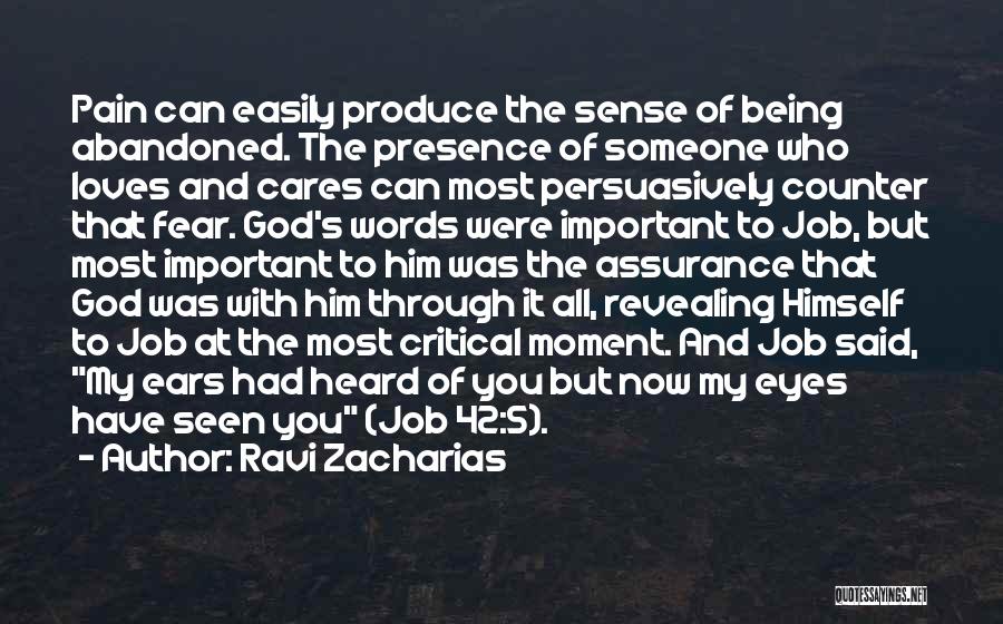 Someone That Cares Quotes By Ravi Zacharias