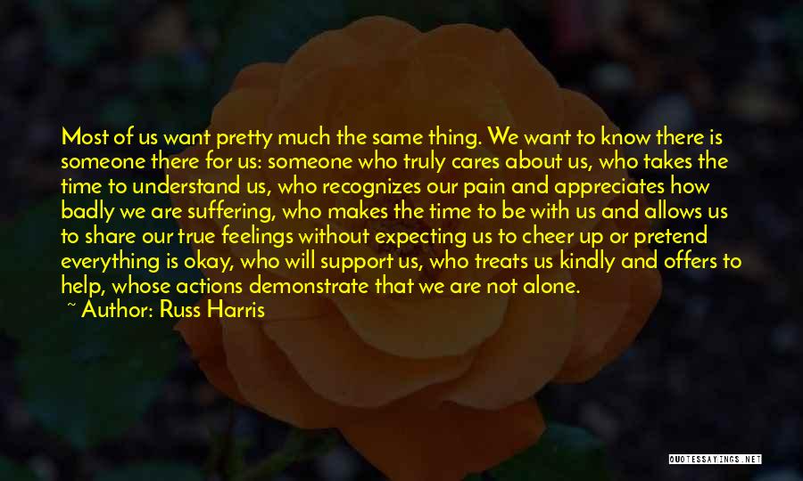 Someone That Cares Quotes By Russ Harris