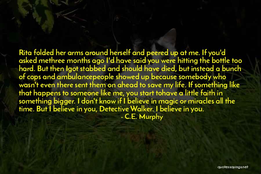 Someone That Died Quotes By C.E. Murphy Someone That Died Quotes By C.E. Murphy
