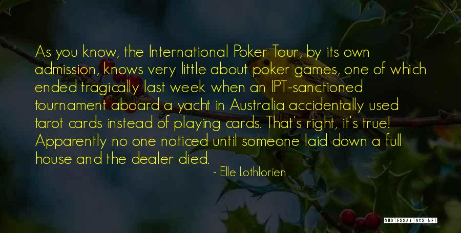 Someone That Died Quotes By Elle Lothlorien Someone That Died Quotes By Elle Lothlorien