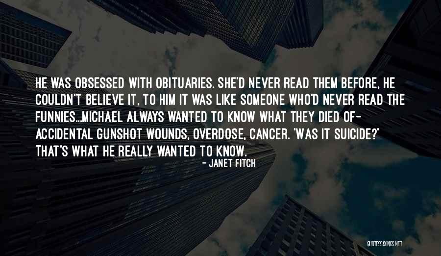 Someone That Died Quotes By Janet Fitch