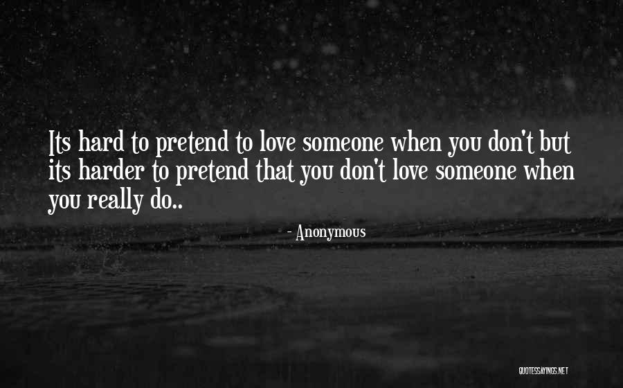 Someone That Hurts You Quotes By Anonymous Someone That Hurts You Quotes By Anonymous