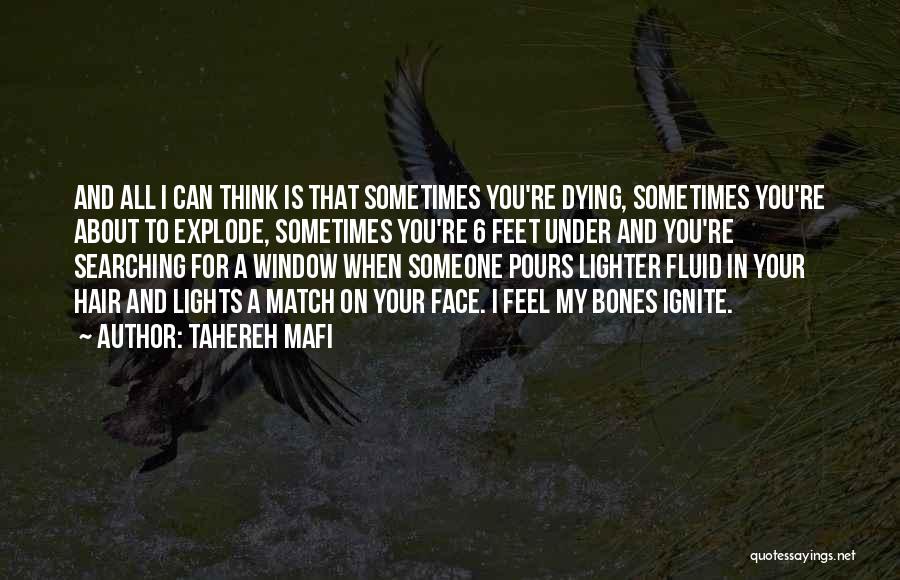 Someone That Is Dying Quotes By Tahereh Mafi