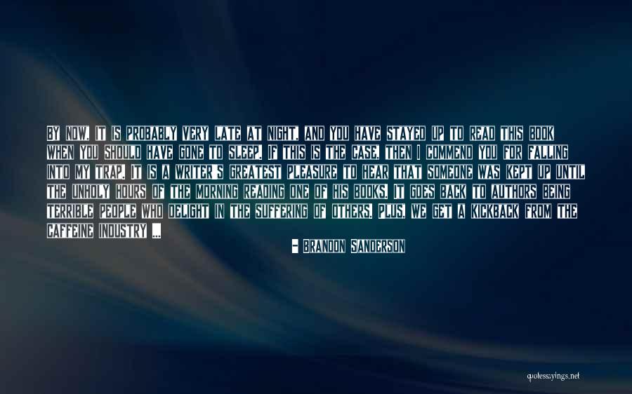 Someone That's Gone Quotes By Brandon Sanderson Someone That's Gone Quotes By Brandon Sanderson
