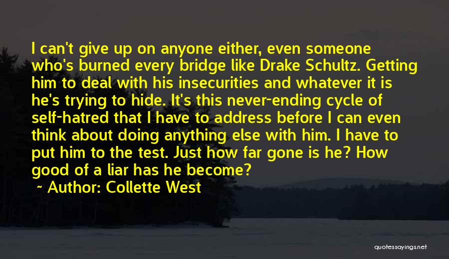 Someone That's Gone Quotes By Collette West