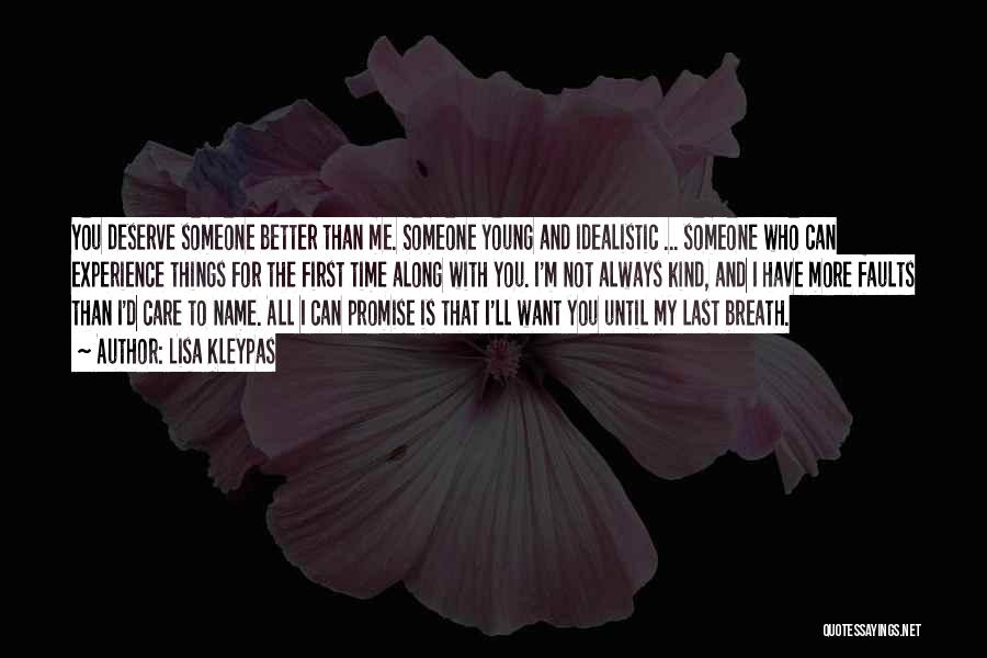 Someone To Care For Me Quotes By Lisa Kleypas