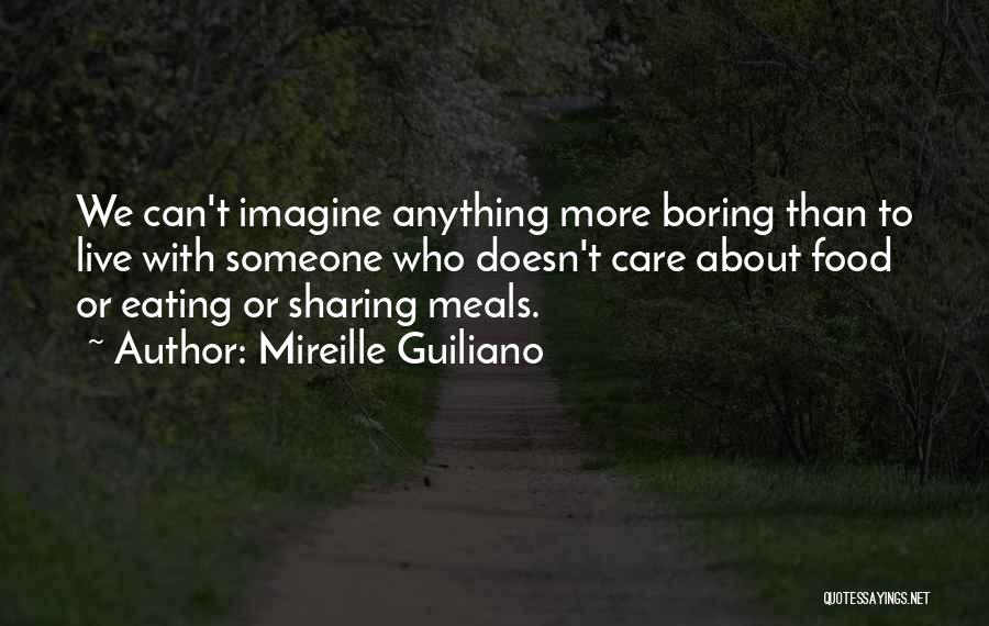Someone To Care Quotes By Mireille Guiliano