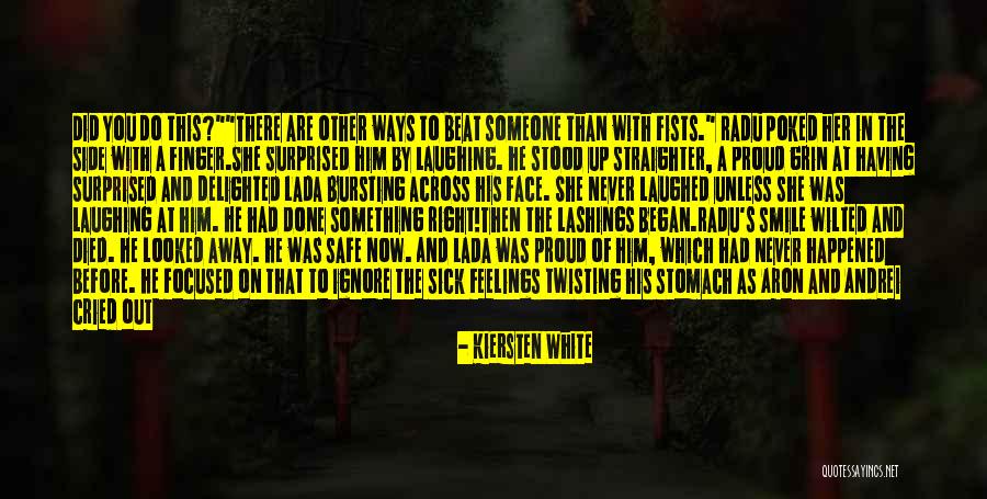 Someone To Comfort Quotes By Kiersten White Someone To Comfort Quotes By Kiersten White