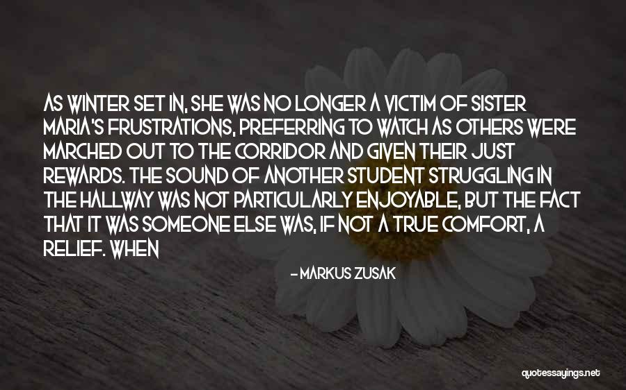 Someone To Comfort Quotes By Markus Zusak Someone To Comfort Quotes By Markus Zusak