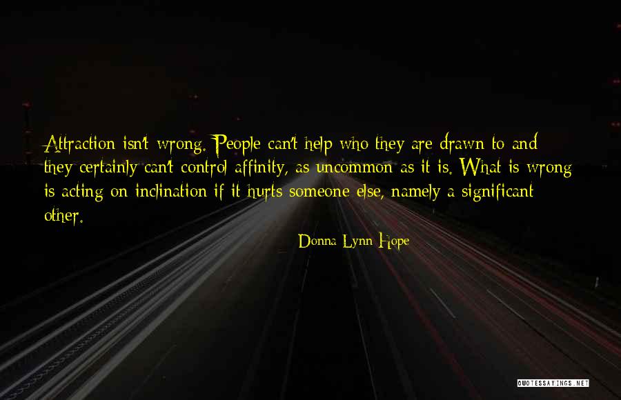 Someone To Help Quotes By Donna Lynn Hope