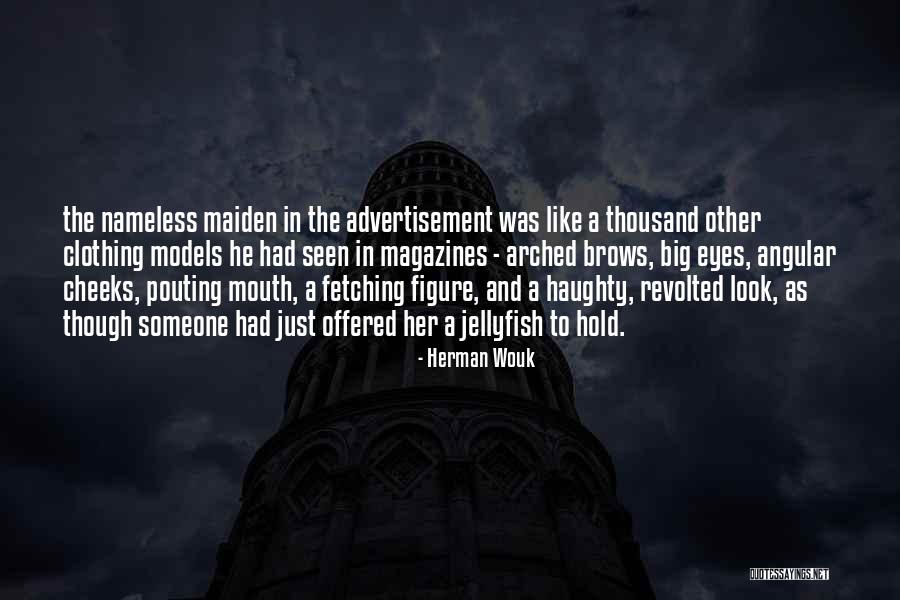 Someone To Hold Quotes By Herman Wouk Someone To Hold Quotes By Herman Wouk