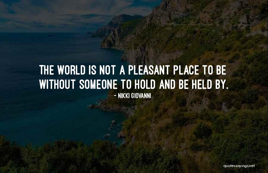 Someone To Hold Quotes By Nikki Giovanni