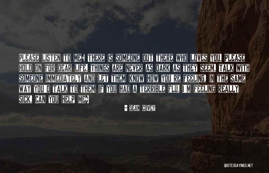 Someone To Hold Quotes By Sean Covey Someone To Hold Quotes By Sean Covey