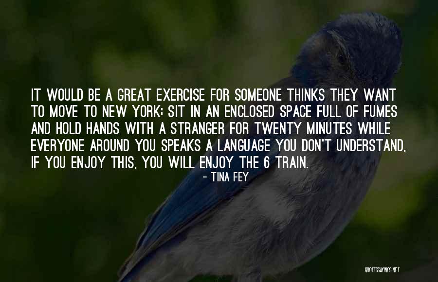 Someone To Hold Quotes By Tina Fey Someone To Hold Quotes By Tina Fey
