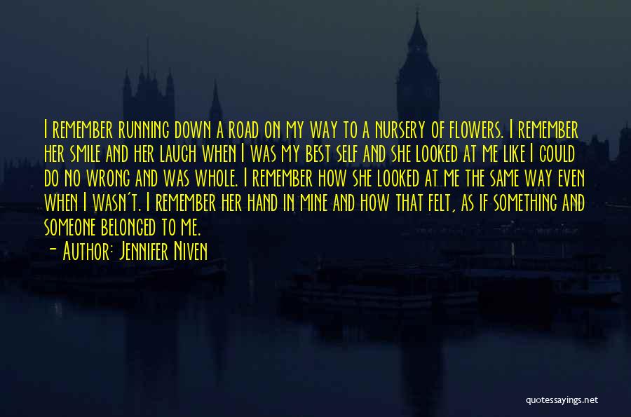 Someone To Remember Quotes By Jennifer Niven