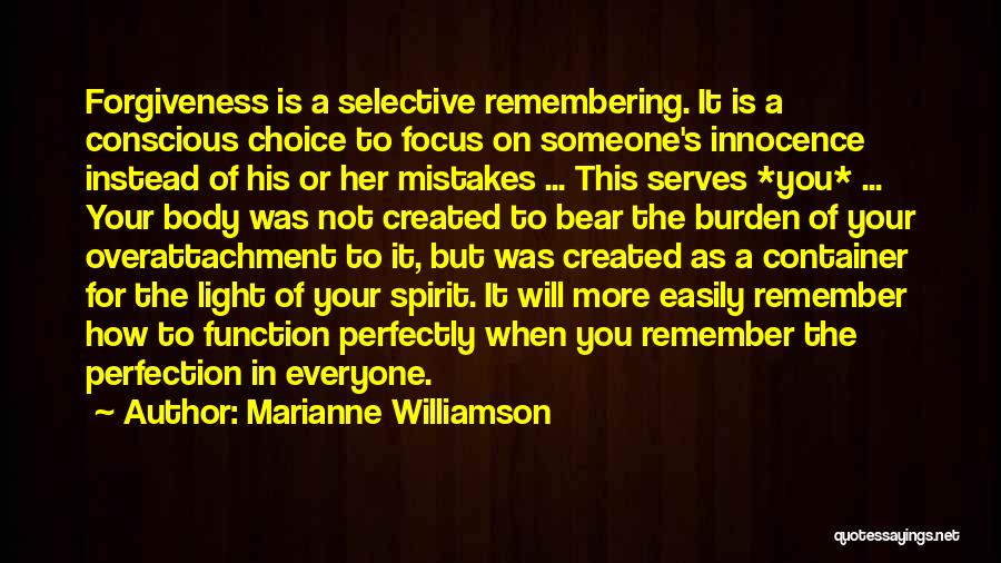 Someone To Remember Quotes By Marianne Williamson