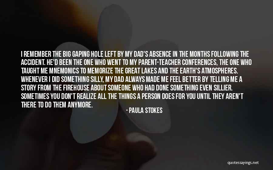 Someone To Remember You Quotes By Paula Stokes Someone To Remember You Quotes By Paula Stokes