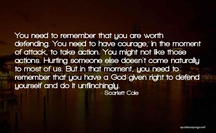 Someone To Remember You Quotes By Scarlett Cole Someone To Remember You Quotes By Scarlett Cole