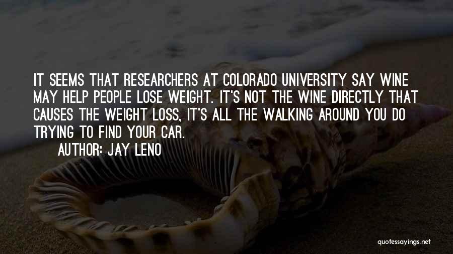 Someone Trying To Lose Weight Quotes By Jay Leno