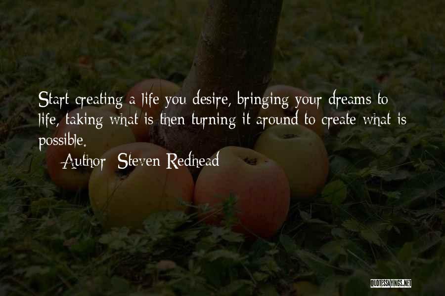 Someone Turning Your Life Around Quotes By Steven Redhead