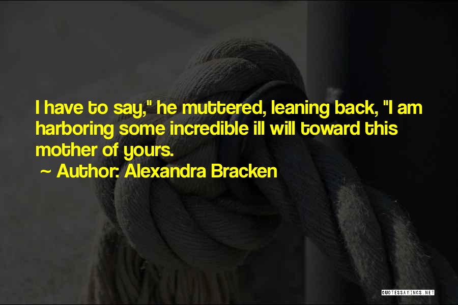 Someone Very Ill Quotes By Alexandra Bracken