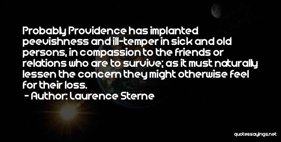 Someone Very Sick Quotes By Laurence Sterne