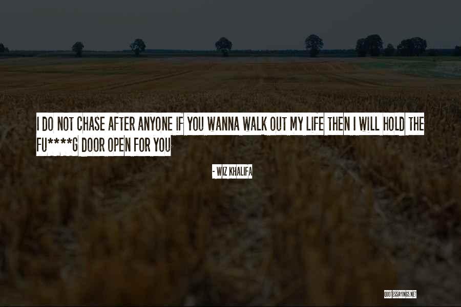 Someone Walks Out Of Your Life Quotes By Wiz Khalifa Someone Walks Out Of Your Life Quotes By Wiz Khalifa