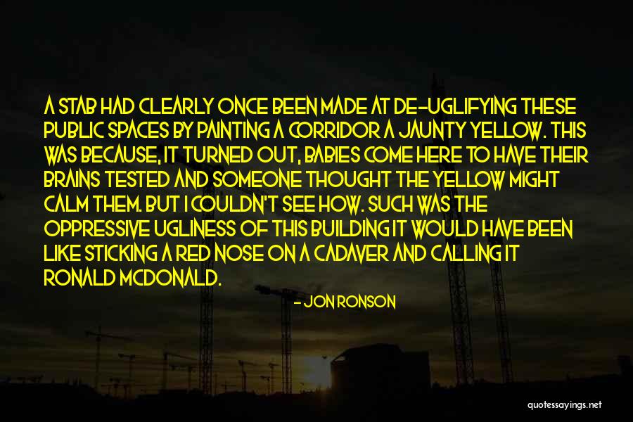 Someone Was Here Quotes By Jon Ronson