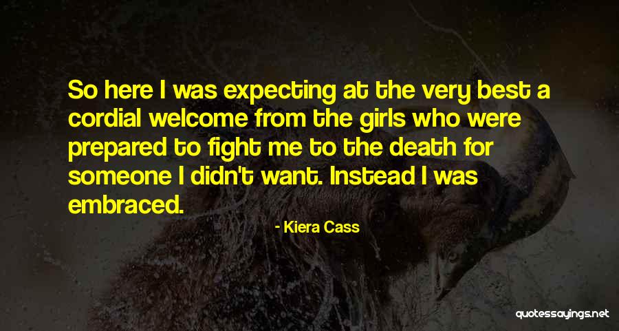 Someone Was Here Quotes By Kiera Cass