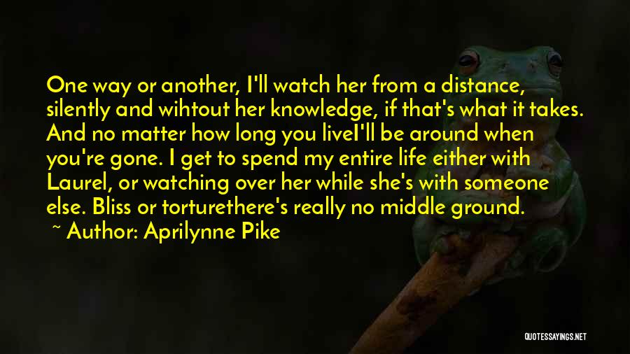 Someone Watching Over You Quotes By Aprilynne Pike