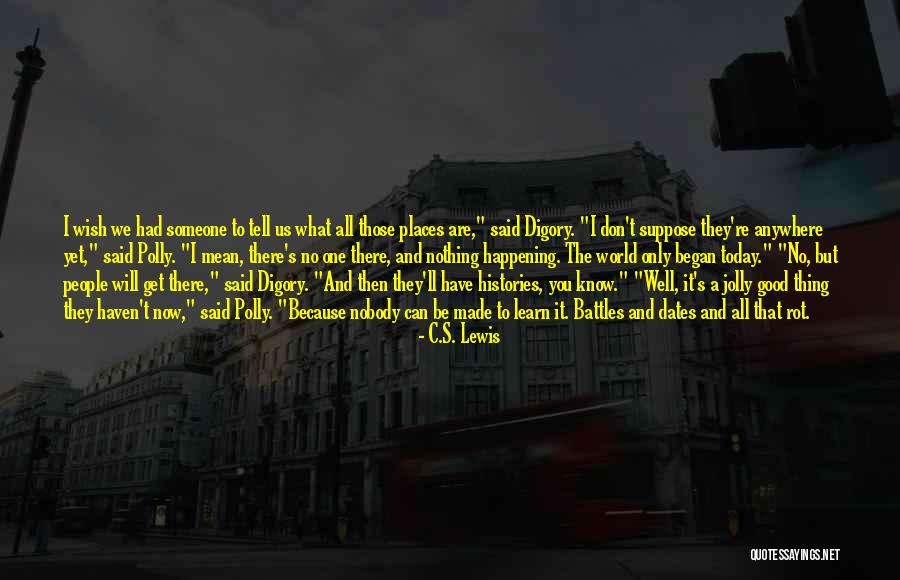 Someone We Can't Have Quotes By C.S. Lewis