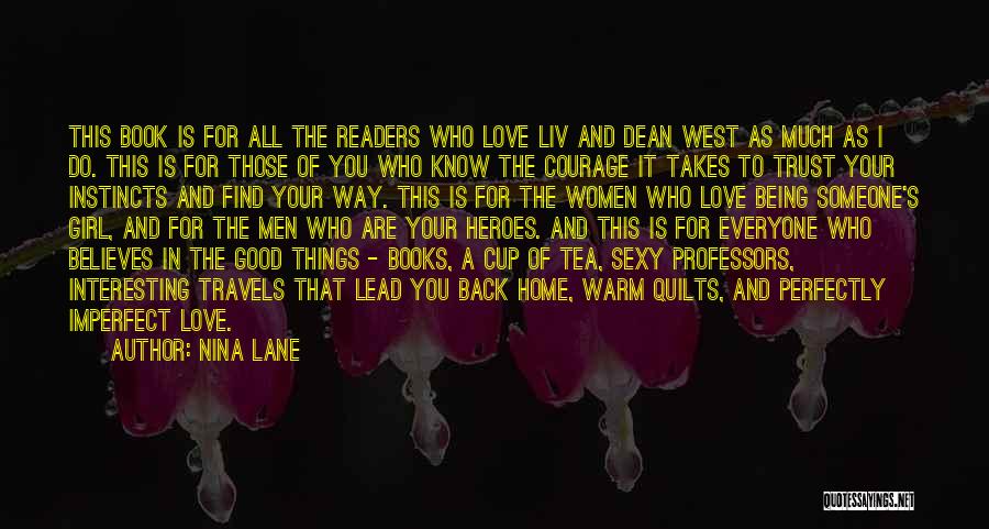Someone Who Believes In You Quotes By Nina Lane Someone Who Believes In You Quotes By Nina Lane