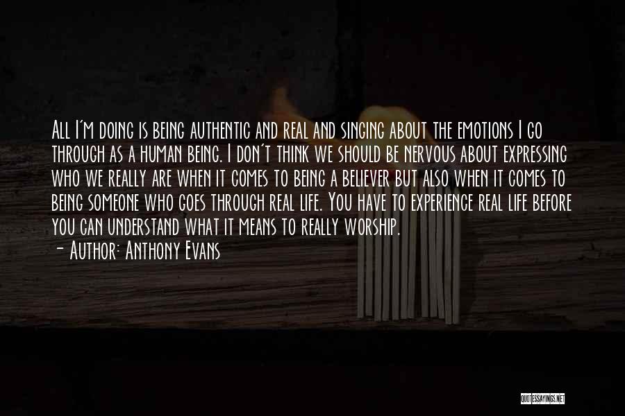 Someone Who Can Understand Quotes By Anthony Evans