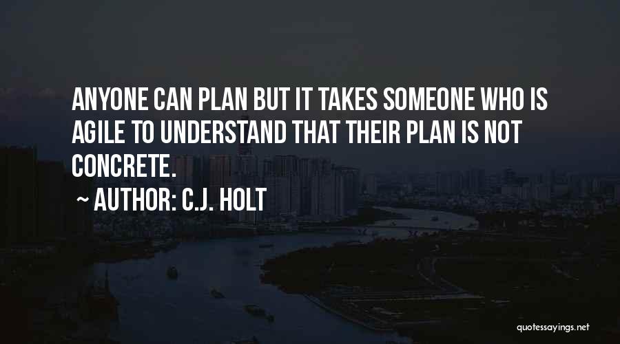 Someone Who Can Understand Quotes By C.J. Holt