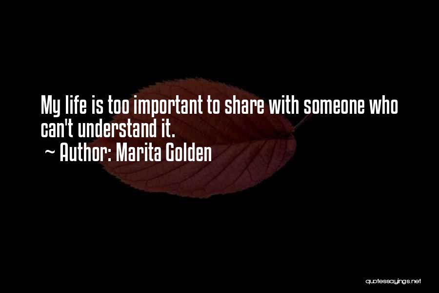 Someone Who Can Understand Quotes By Marita Golden