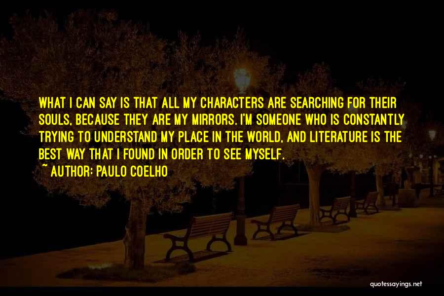 Someone Who Can Understand Quotes By Paulo Coelho