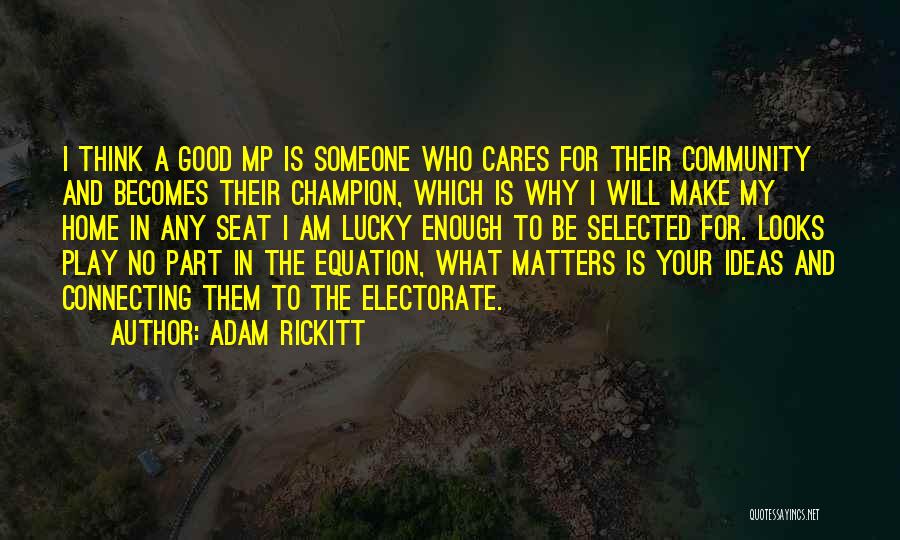 Someone Who Cares Quotes By Adam Rickitt