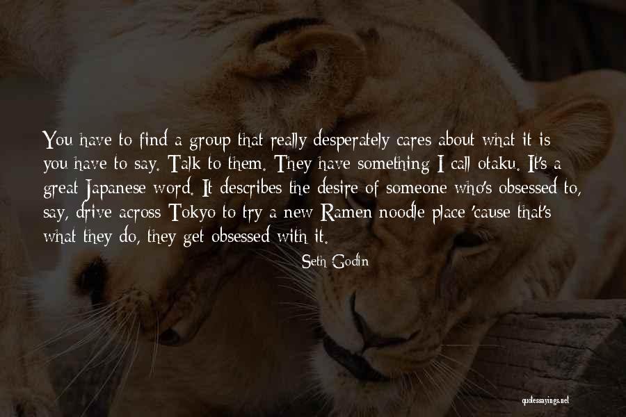 Someone Who Cares Quotes By Seth Godin