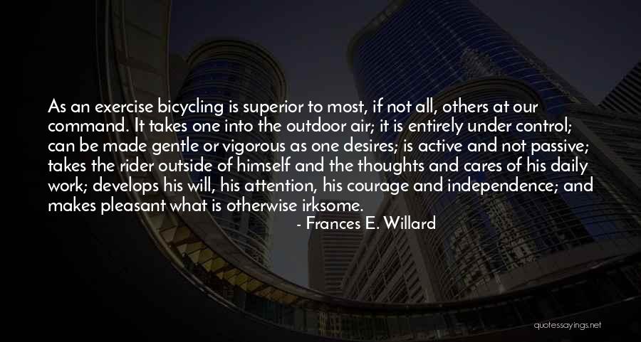 Someone Who Cares Too Much Quotes By Frances E. Willard