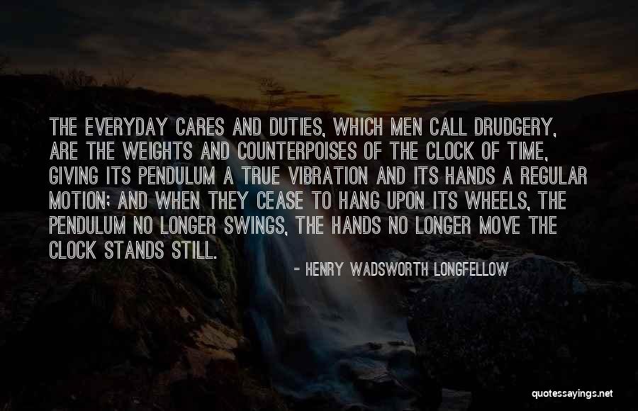 Someone Who Cares Too Much Quotes By Henry Wadsworth Longfellow