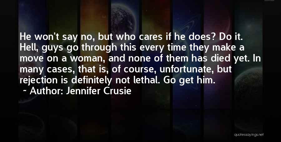 Someone Who Cares Too Much Quotes By Jennifer Crusie