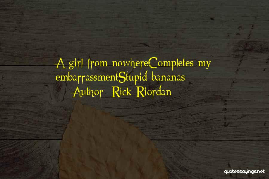 Someone Who Completes You Quotes By Rick Riordan