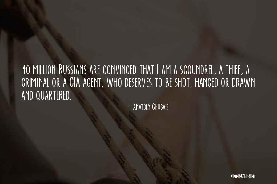 Someone Who Deserves You Quotes By Anatoly Chubais