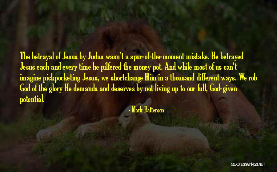 Someone Who Deserves You Quotes By Mark Batterson